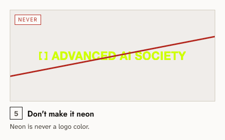 Never — 5: Don't make it neon. Neon is never a logo color.